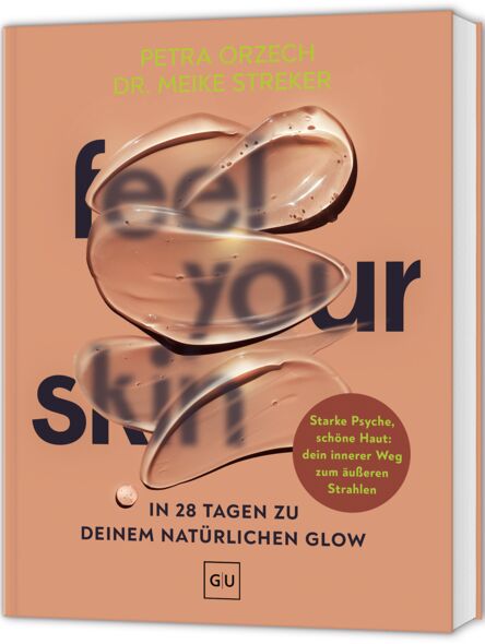 buch feel your skin autor meike streker